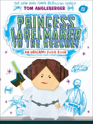 cover image of Princess Labelmaker to the Rescue!
